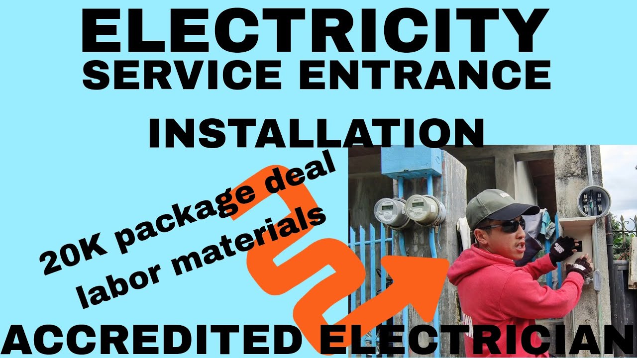 Actual Service Entrance installation 20k package deal labor materials |bisaya electrician