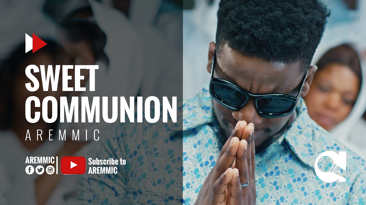 Aremmic - Sweet Communion (Official Video) | Uplifting Christian Worship Music 2024