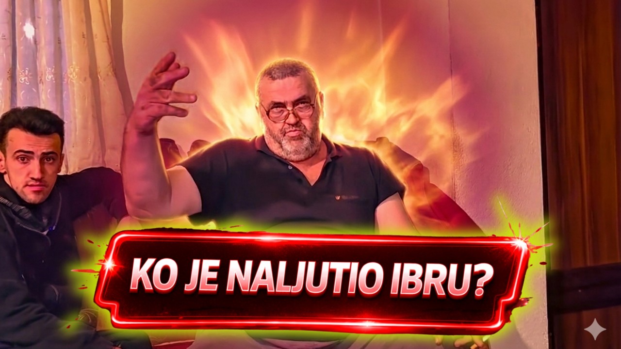 🔥🛑KO JE LJUTIO IBRU?