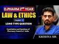 D.Pharm 2nd Year | Law &amp; Ethics: Constitution &amp; Functions of PCI | Long Type Questions #DPharm