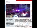 At least three killed, 10 injured in mass shooting in Philadelphia