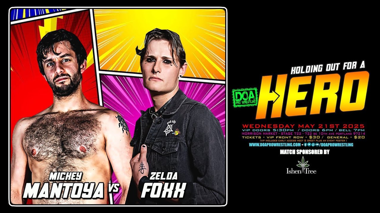 Mickey Mantoya vs Zelda Foxx @ DOA Pro Wrestling's "Holding Out for a Hero"