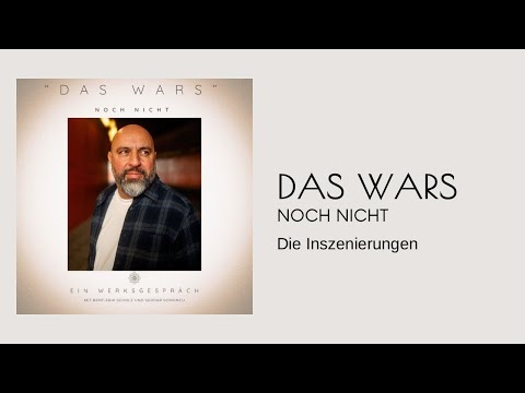 Die Inszenierungen | DAS WARS - noch nicht