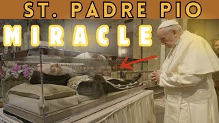 PADRE PIO'S THAT BROUGHT THOUSANDS OF MIRACLES