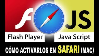 Activar Flash Player y Java Script en el navegador SAFARI de Mac