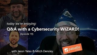 Q&A with a Cybersecurity WIZARD (Episode 19) Learning Happy Hour