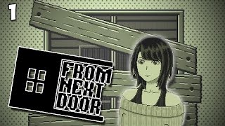 THE WINDOW - FROM NEXT DOOR - PART 1