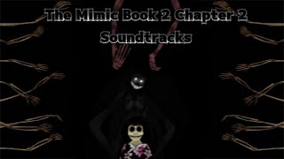 The Mimic Book 2 Chapter 2 Soundtracks