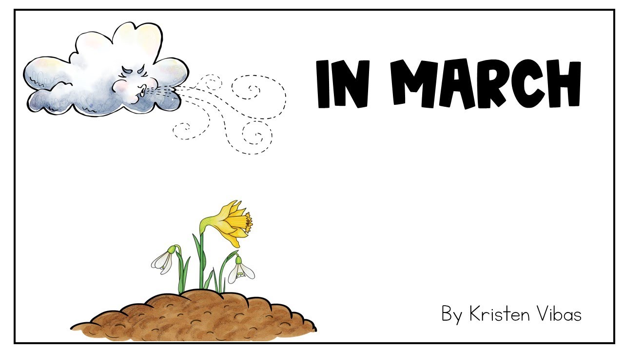 In March - a Kids Read Aloud Book - YouTube