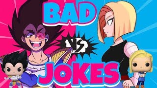 [THREE INCHES] - Prince Vegeta Vs Android 18(BAD JOKES REACTION)