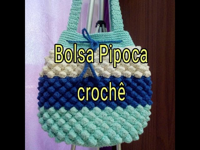 Bolsa de crochê Pipoca parte 1 /Crochet bag /#pretamoraes - YouTube