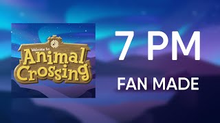 7 PM (Fan Made) – Animal Crossing Music • Album 1