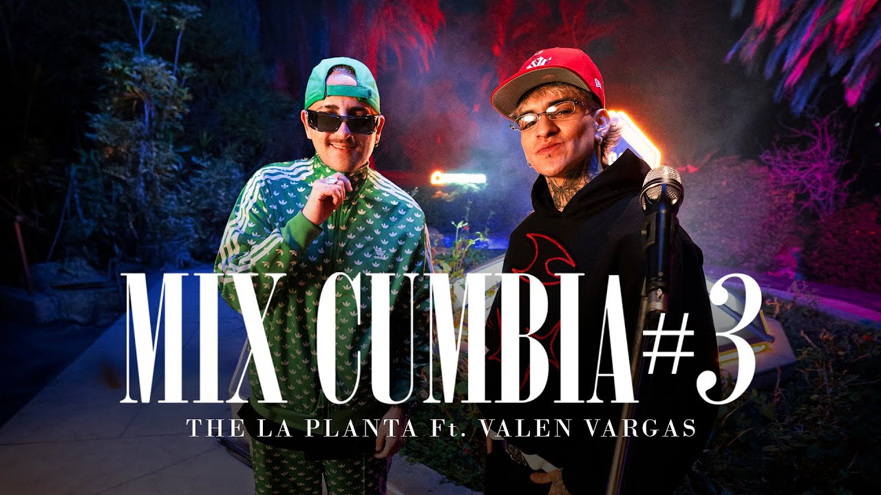The La Planta - Mix Cumbia 3 | Valen Vargas - Luna Dile \ Sin Testigos ( Video Oficial ) 