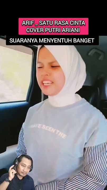 Arif - Satu Rasa Cinta Cover Putri Ariani Suaranya Menyentuh Banget