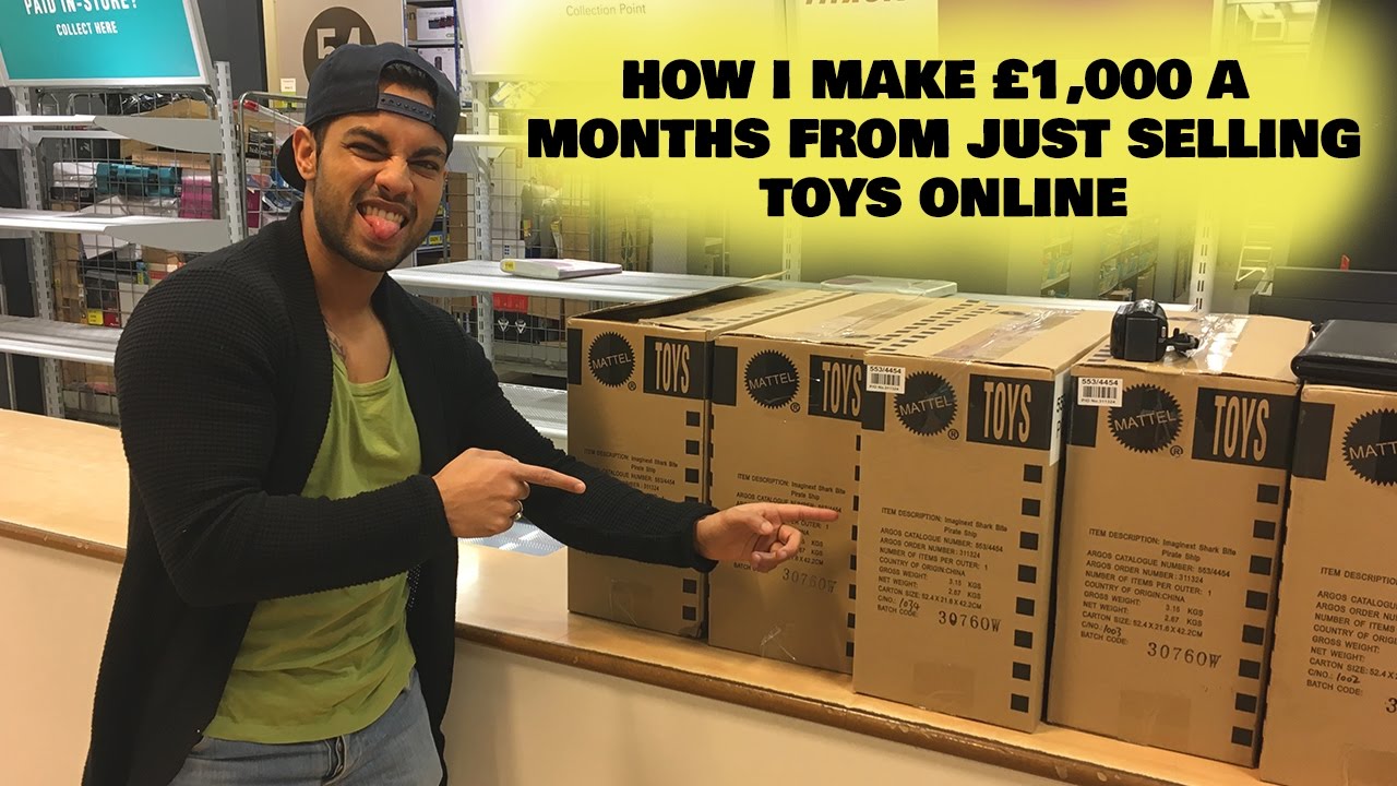 HOW I MAKE £1000 A MONTH FROM JUST SELLING TOYS ONLINE! YouTube