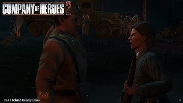 Company of Heroes 2 - Soviet Campaign walkthrough - Hard - Mission 11 Behind Enemy Lines