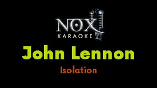 John Lennon - Isolation - NOX Karaoke