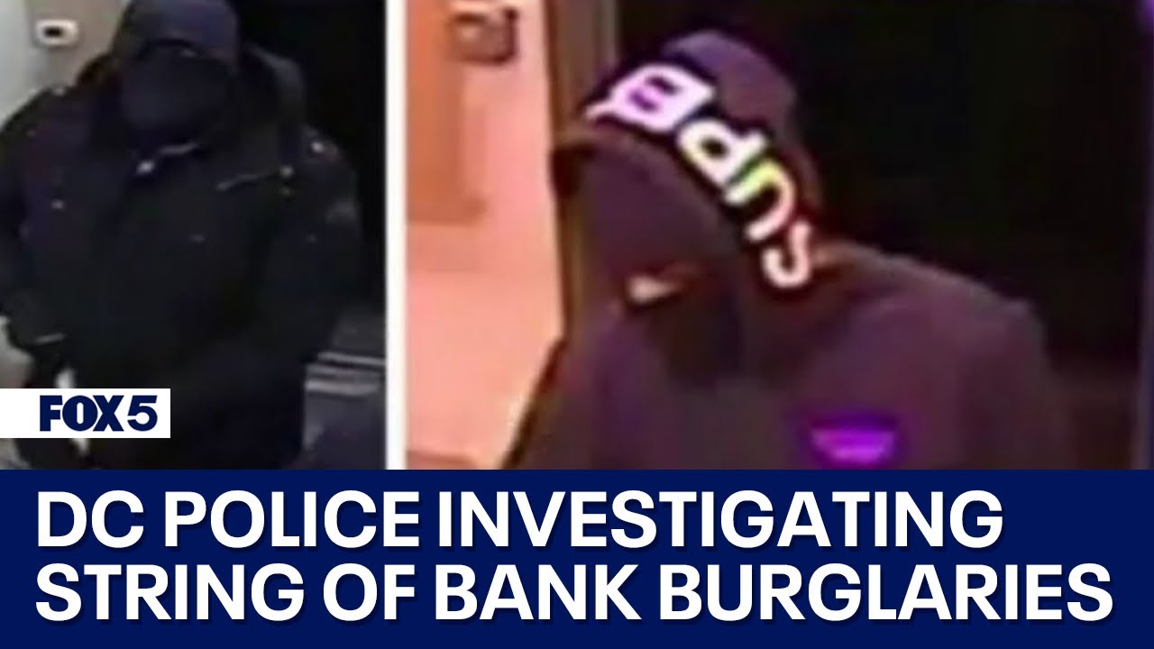 Police investigating string of bank burglaries in DC | FOX 5 DC - YouTube