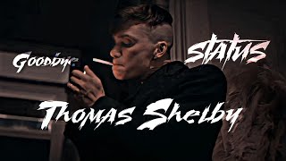 Goodbye - Peaky Blinder Edit Thomas Shelby Status Goodbye Status Filmxstatus