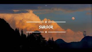 Suroor Lyrical Video | Aditya Rikhari & Rochak Kohli