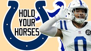 Hold Your Horses Episode 3: The Indianapolis Colts Are Undefeated And Let's Be Excited!