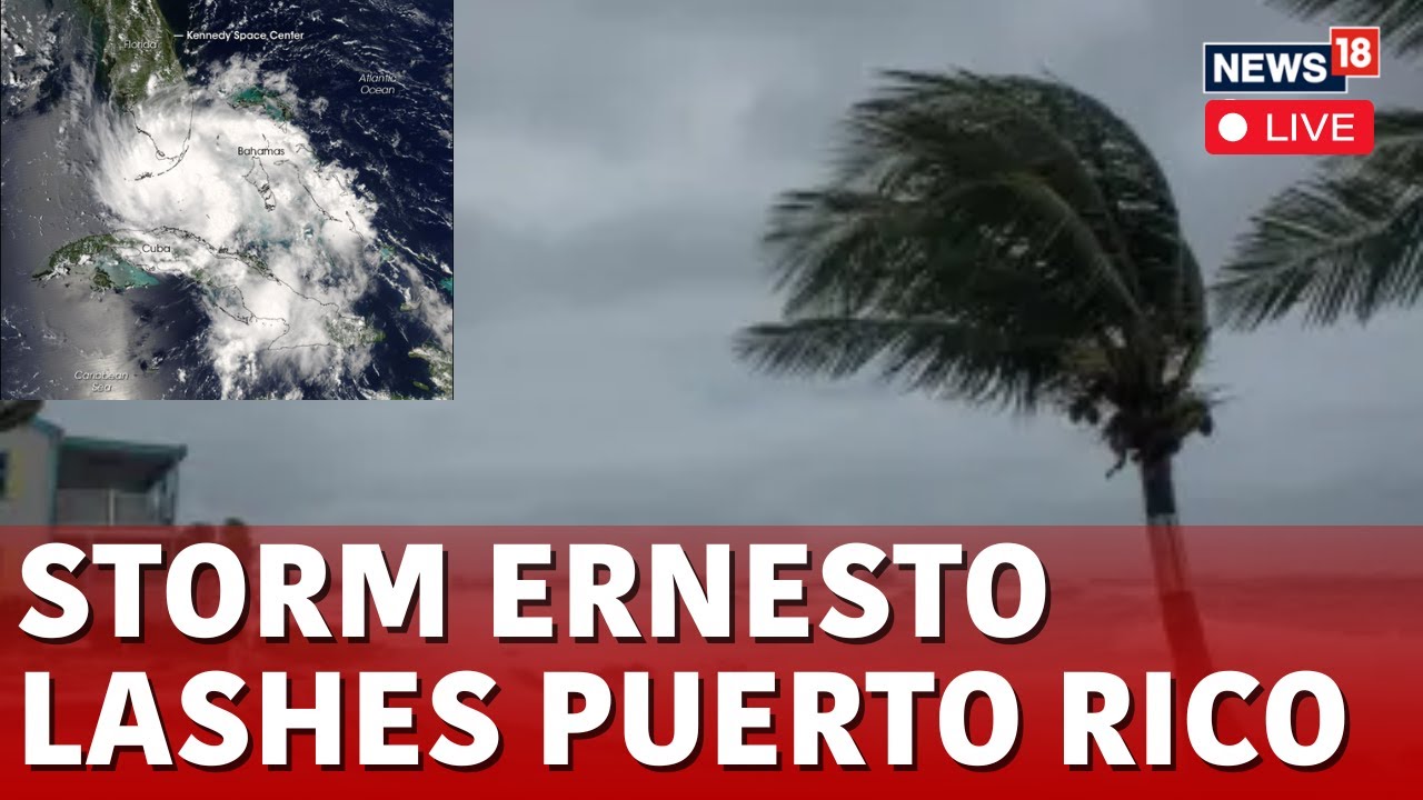 Ernesto Storm LIVE Tracking | Tropical Storm Ernesto Brings Heavy Rain ...