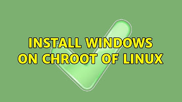 Install windows on chroot of linux