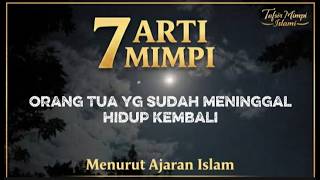 🔥 “JANGAN DIABAIKAN! Mimpi Orang Tua yang Sudah Meninggal Hidup Kembali Ternyata Ini Artinya”