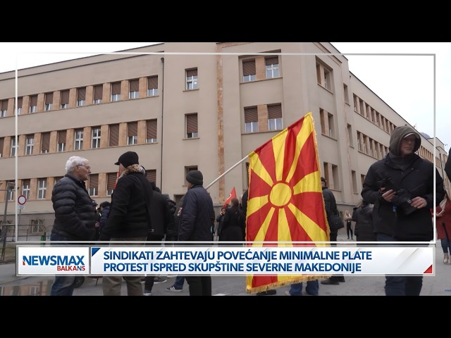 Sindikati blokirali Skupštinu u Skoplju zbog zahteva za minimalnu platu od 600 evra