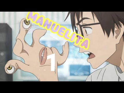 MANUELITA Cap 1 ( parodia parasito anime )
