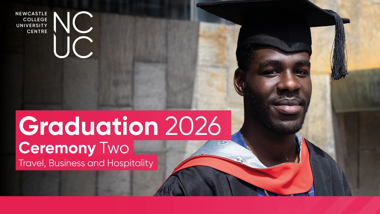 NCUC Graduation 2026 - Ceremony 2 - Travel, Business and Hospitality
