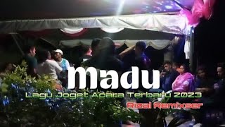 Madu_Lagu Joget Acara Terbaru 2023_Rizal Remixser