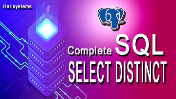 distinct statement in SQL | postgresql tutorial for beginners | harisystems