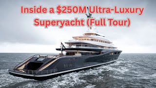 Inside a $250M Ultra-Luxury Superyacht (Full Tour)