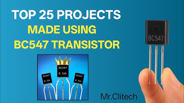 Top 25 BC547 Transistor Projects 🧑‍🔧 | Easy Electronics Projects for Beginners 🔥 |