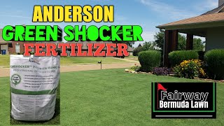 THE ANDERSON GREEN SHOCKER FERTILIZER