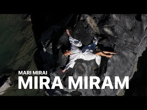 Смотреть клип Mari Mirai - Mira Miram