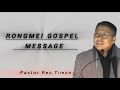 Pastor Timon Phaomei || Rongmei gospel message 