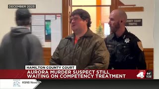 Aurora murder suspect still waiting for competency treatment