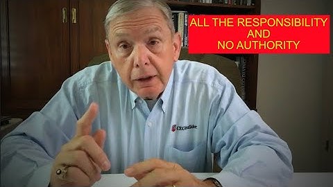 ALL THE Responsibility and NO Authority