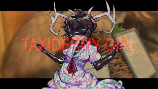 Taxidermy Girl - Weevildoing Ft. Maika
