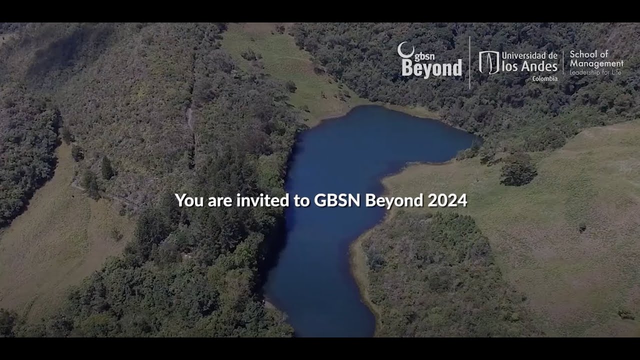 GBSN Beyond 2024 - Join Us in Bogotá, Colombia!