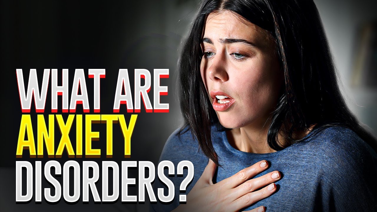 ANXIETY: 5 Most Common Anxiety DISORDERS And HOW TO TELL IF YOU HAVE ANXIETY (UPDATED | Part 2)