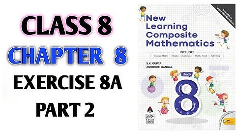 Class-8th Ch-8th "Ex-8A" Percentage and its Applications (New Learning Composite Mathematics)