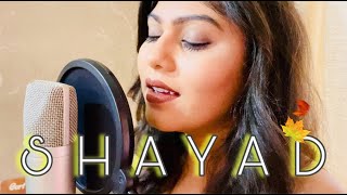 SHAYAD | FEMALE COVER | KANCHHAN SRIVAS | PIANO SESSION | ARIJIT SINGH | LATEST LOVE SONGS 2020 Thumb
