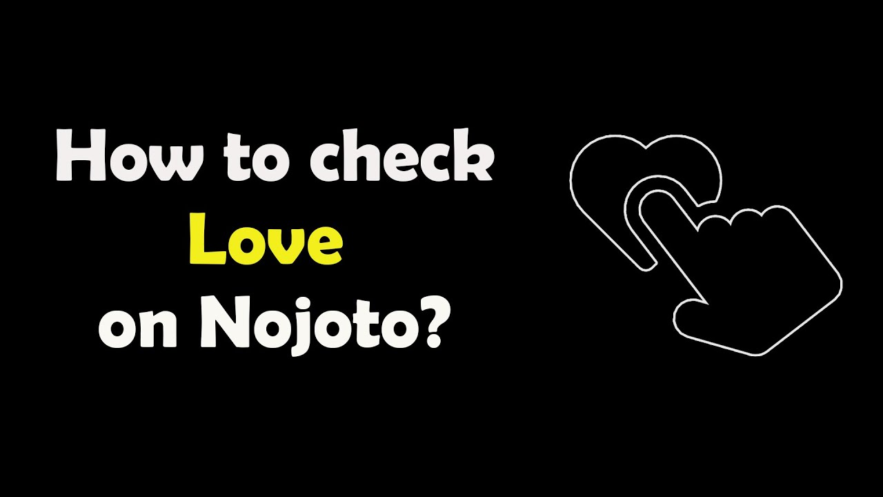 How To Check Love on Nojoto - Nojoto Tips | Poetry | Storytelling | RAP | Thoughts - Nojoto App