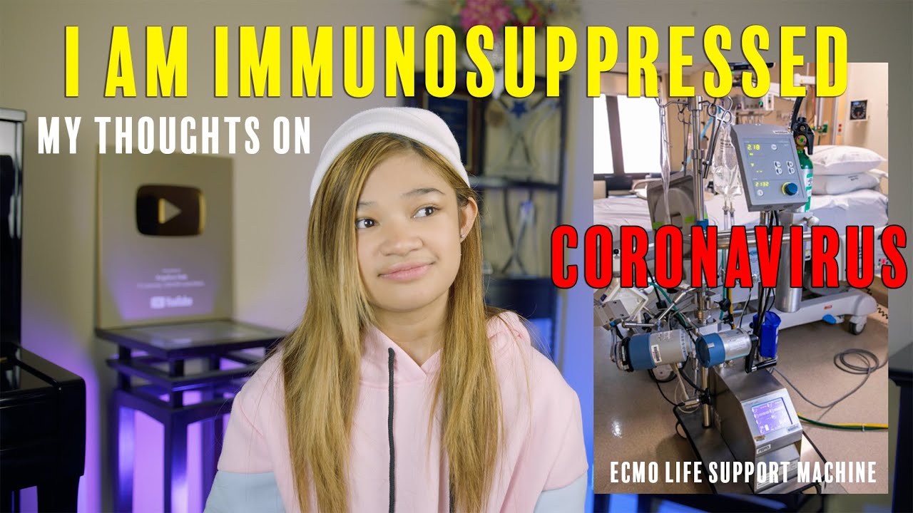I am Immunosuppressed | My thoughts on Coronavirus