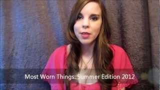 Most Worn Things Tag: Summer 2012 Edition