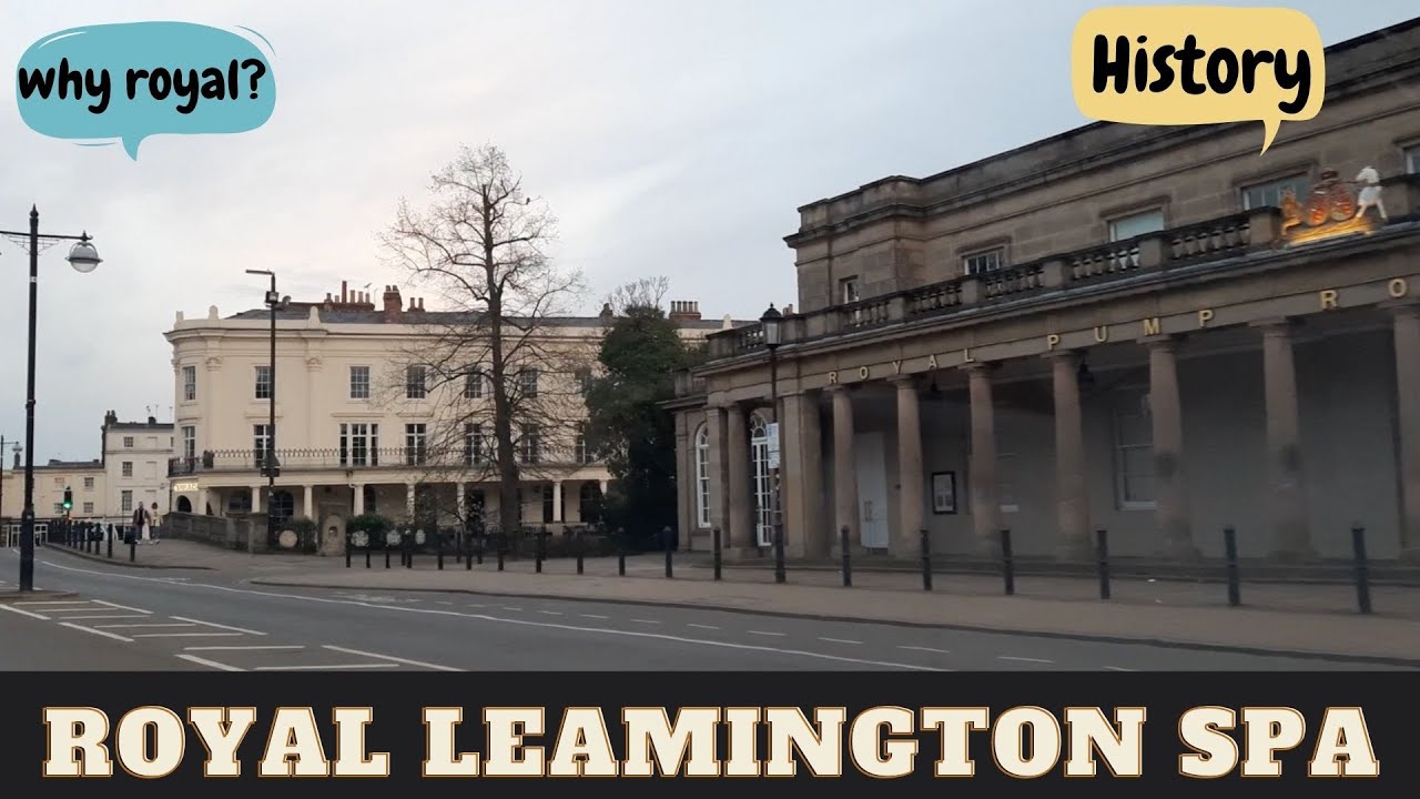 Royal Leamington Spa YouTube