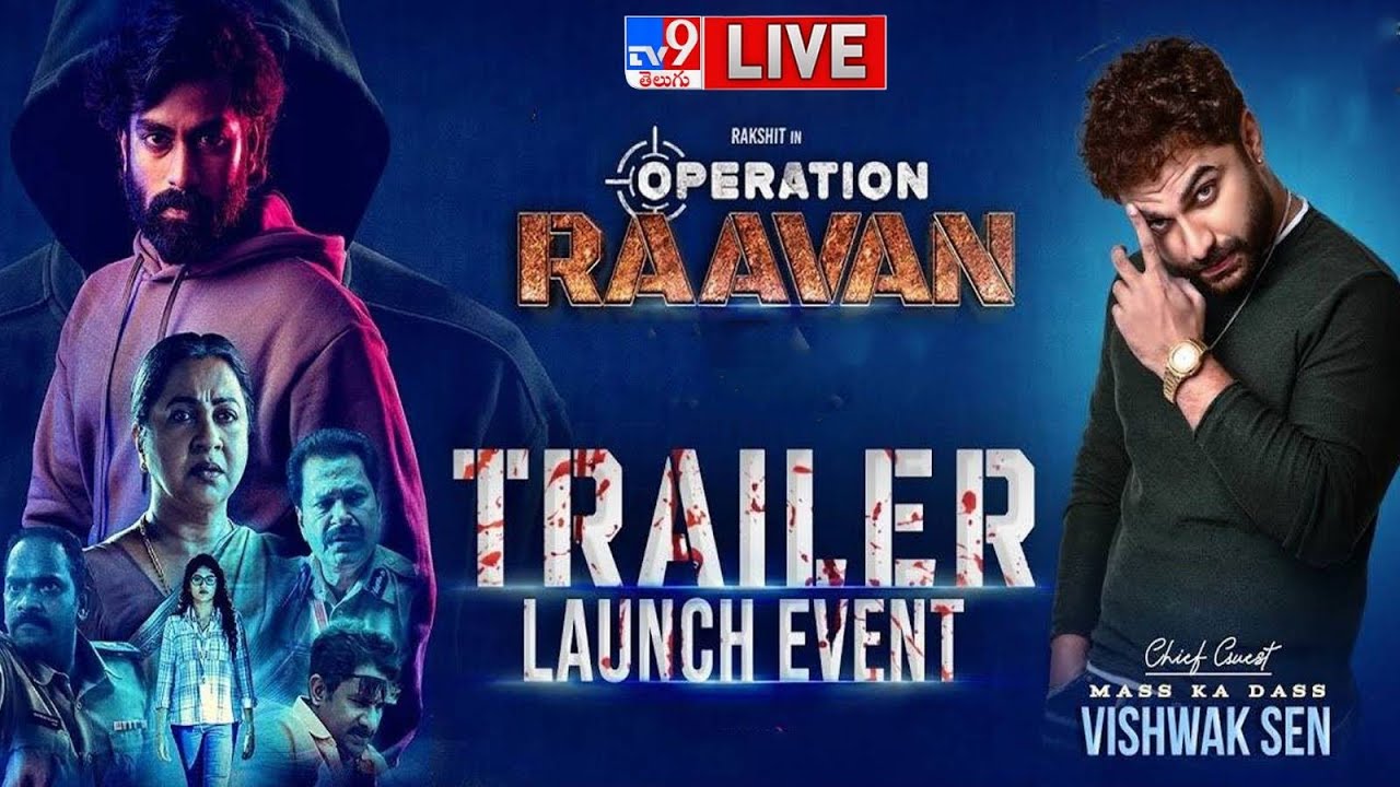 Operation Raavan Trailer Launch Event LIVE | Vishwak Sen | Rakshit ...